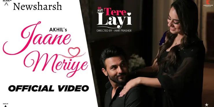 Jaane Meriye Song Lyrics in English - AKHIL | Tere Layi Movie 2022