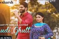 Kaudi Ghutt Song Lyrics in English - Shivjot | Gurlez Akhtar | The Boss