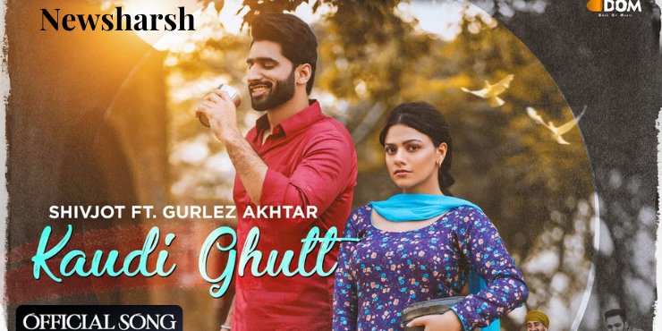 Kaudi Ghutt Song Lyrics in English - Shivjot | Gurlez Akhtar | The Boss