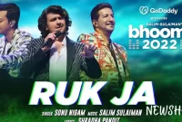 Ruk Ja Song Lyrics in English | Bhoomi 2022 | Sonu Nigam | Salim Sulaiman