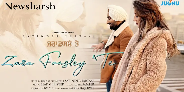 Zara Faasley Te Song Lyrics in English | Satinder Sartaaj | Punjabi Romantic Song
