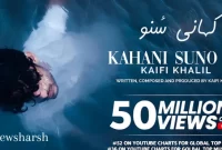 Kahani Suno 2.0 Song Lyrics in English - Kaifi Khalil | 2022