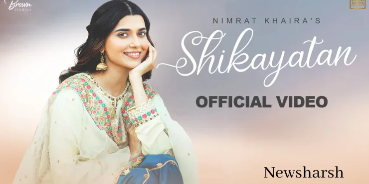 Shikayatan Song Lyrics in English - Nimrat Khaira | Desi Crew